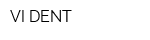 VI DENT