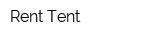 Rent-Tent