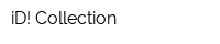 iD! Collection