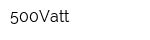 500Vatt