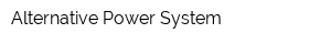 Alternative Power System
