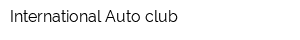 International Auto club