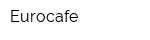 Eurocafe