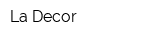 La Decor