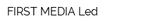 FIRST MEDIA Led