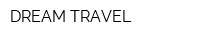 DREAM TRAVEL