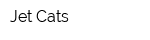 Jet Cats