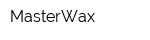 MasterWax