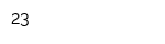 23