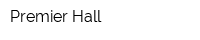 Premier Hall