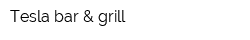 Tesla bar & grill