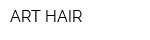 ART HAIR