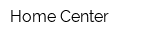 Home Center