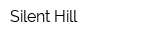 Silent Hill
