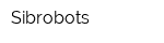 Sibrobots