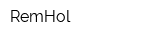RemHol