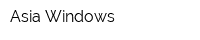 Asia Windows