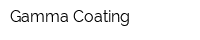 Gamma Coating