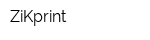ZiKprint