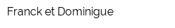 Franck et Dominigue