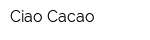 Ciao Cacao