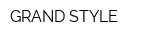 GRAND STYLE