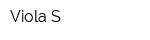 Viola-S