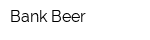 Bank Beer