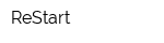 ReStart