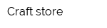 Craft store