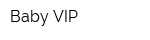 Baby VIP