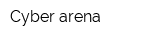 Cyber arena