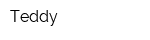 Teddy