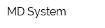 MD System