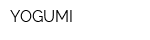 YOGUMI
