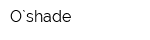 O`shade