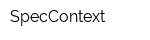 SpecContext