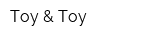 Toy & Toy