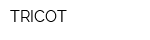 TRICOT