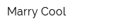 Marry Cool