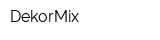 DekorMix