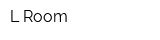 L-Room