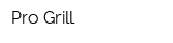 Pro Grill