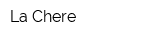 La Chere