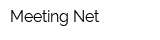 Meeting Net