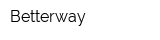 Betterway