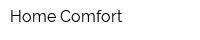 Home Comfort