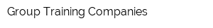 Group Training Companies