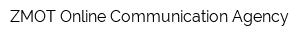 ZMOT Online Communication Agency