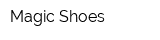 Magic Shoes